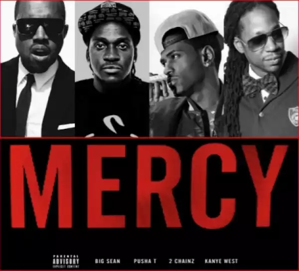 Kanye West - Mercy Ft. Big Sean, Pusha T & 2 Chainz